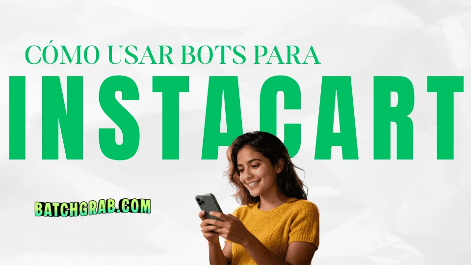 Cómo usar bots para Instacart en español