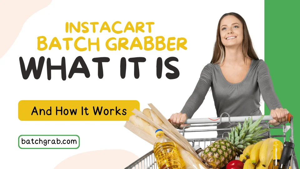 Is Using an Instacart Batch Grabber Safe? ToS Rules, Ban Risk & Alternatives